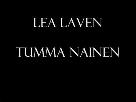 tumma nainen|Lea Laven – Tumma Nainen Lyrics